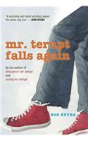 Mr. Terupt Falls Again