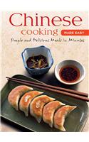 Chinese Cooking Made Easy: Simples and Delicious Meals in Minutes [chinese Cookbook, 55 Recipes]