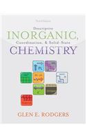 Descriptive Inorganic, Coordination, and Solid State Chemistry