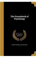 The Groundwork of Psychology