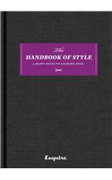 Esquire the Handbook of Style