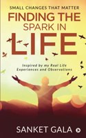 Finding the Spark in Life