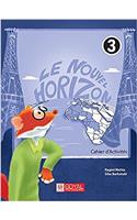 LE NOUVEL HORIZONS-3 CAHIER DACTIVITES