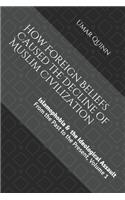 Islamophobia and the Ideological Assault from the Past to the Present Volume 1