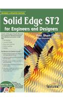 Solid Edge St2: For Engineers And Designers, Revised & Updated Ed