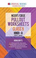 Oswaal NCERT & CBSE Pullout Worksheets Class 9 Hindi A Book (For March 2020 Exam)