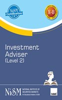 NISM's Investment Adviser (Level 2) - Covering important aspects of Risk Management, Taxation, Insurance, Retirement & Estate Planning, etc. | Examination Workbook X-B | Workbook Version - July 2021