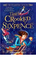 Uncommoners #1: The Crooked Sixpence