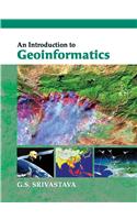 An Introduction To Geoinformatics