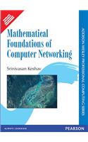 Mathematical Foundations of Computer Networking