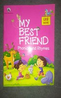 My Best Friend - Phonic And Rhyme - LKG