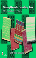 Weaving Designs by Bertha Gray Hayes