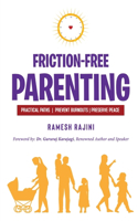 Friction-Free Parenting