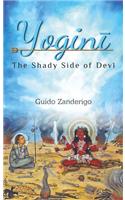 Yogini: The Shady Side of Devi