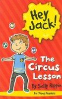 Hey Jack The Circus Lesson & Other Stories (3 in 1)