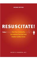 Resuscitate!