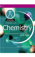 Pearson Baccalaureate: Standard Level Chemistry for the IB D