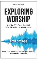 Exploring Worship Third Edition