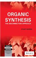 Organic Synthesis:The Disconnection Approach