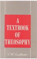 A Textbook of Theosophy