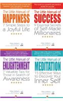 The Little Manuals of Hapiness, Success, Enlightenment and Meditation