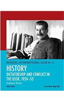 Pearson Edexcel International GCSE (9-1) History: Dictatorship and Conflict in the USSR, 1924–53 Student Book