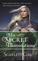 His Secret Illuminations