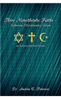 Three Monotheistic Faiths - Judaism, Christianity, Islam