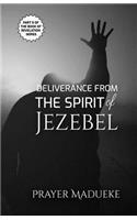 Deliverance from the Spirit of Jezebel