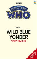 Doctor Who: Wild Blue Yonder (Target Collection)