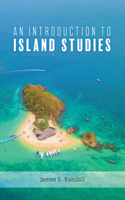 Introduction to Island Studies