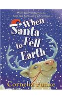 When Santa Fell to Earth