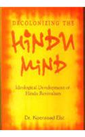 Decolonizing The Hindu Mind