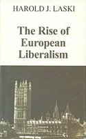 The Rise of European Liberalism : An Essay in Interpretation