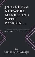 Journey of network marketing with passion....