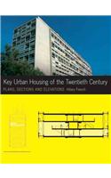 Key Urban Housing of the Twentieth Century