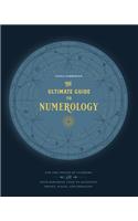 Ultimate Guide to Numerology