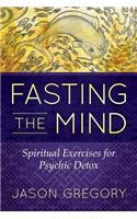 Fasting the Mind