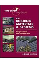 Time-Saver Standards for Building Materials & Systems: Design Criteria and Selection Data