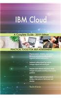 IBM Cloud A Complete Guide - 2019 Edition