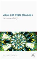 Visual and Other Pleasures