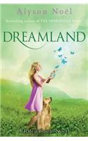 Riley Bloom Novel: Dreamland