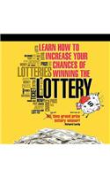 Learn How to Increase Your Chances of Winning the Lottery