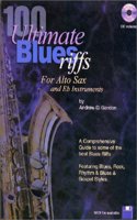 100 ULTIMATE BLUES RIFFS ALTO SAX GORDON