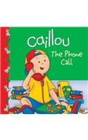 Caillou: The Phone Call