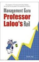 Management Guru Professro Laloos Rail