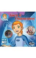 Gwen & Charmcaster