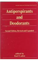 Antiperspirants and Deodorants