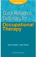 Quick Reference Dictionary for Occupational Therapy