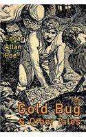 Gold-Bug and Other Tales